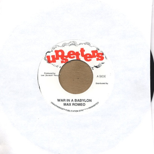 Max Romeo - War In A Babylon - 7" Vinyl 