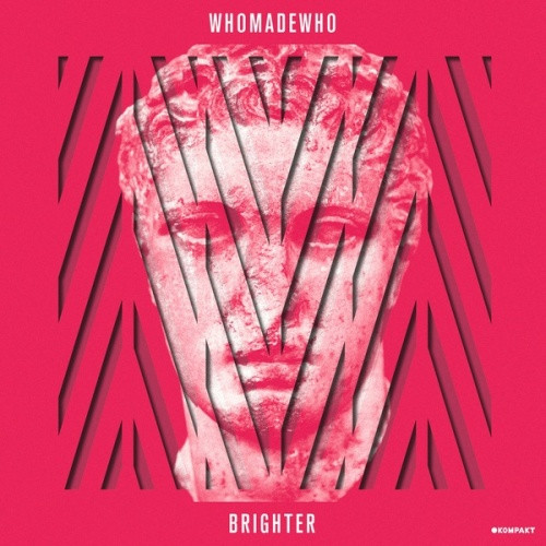 WhoMadeWho - Brighter - 2x LP Vinyl