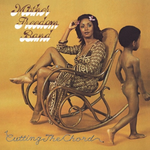 Mother Freedom Band - Cutting The Cord - LP Vinyl
