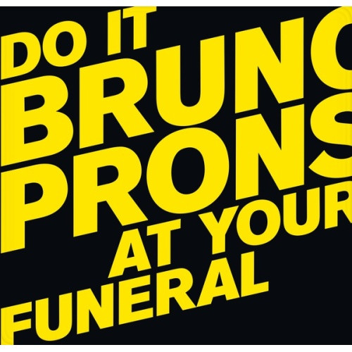 Bruno Pronsato - Do It At Your Funeral - 2x LP Vinyl