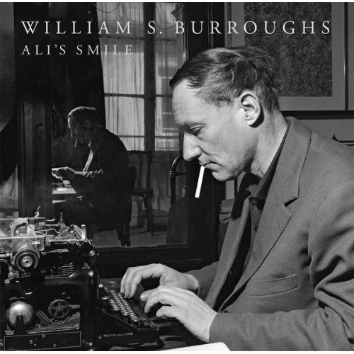 Williams S. Burroughs - Ali's Smile - LP Vinyl