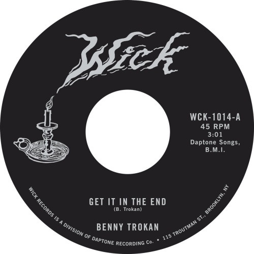 Benny Trokan - Get It In The End - 7" Vinyl