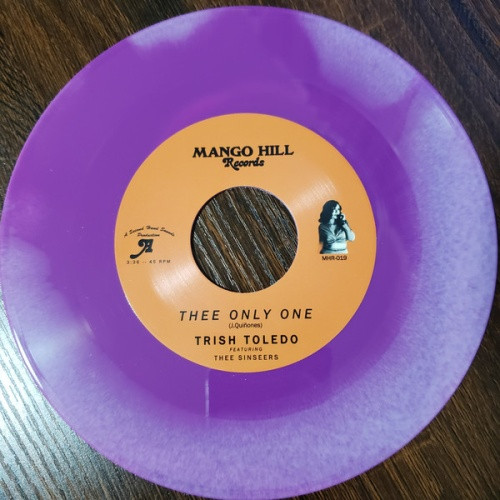 Trish Toledo / Thee Sinseers - Thee Only One - 7" Colored Vinyl