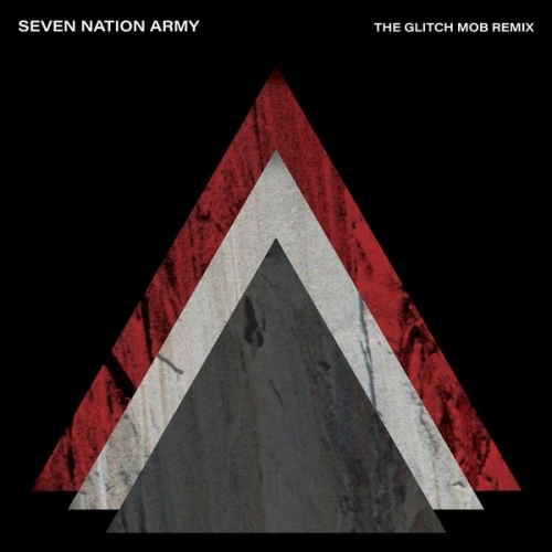 The White Stripes - Seven Nation Army (The Glitch Mob Remix) - 7" Vinyl