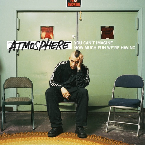 Atmosphere - You Can't Imagine How Much Fun We're Having - 2x LP Vinyl