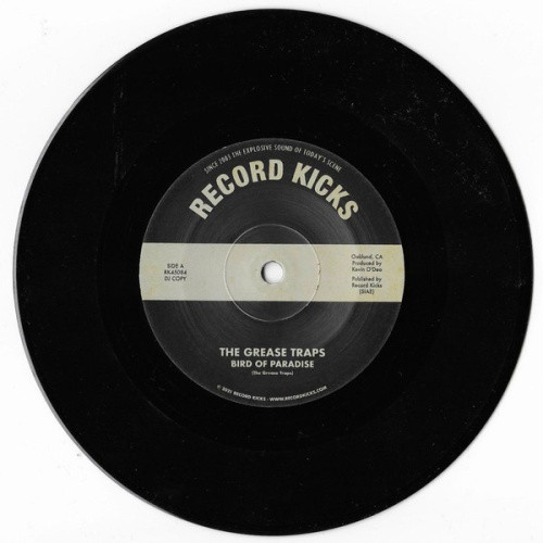 The Grease Traps - Bird Of Paradise - 7" Vinyl
