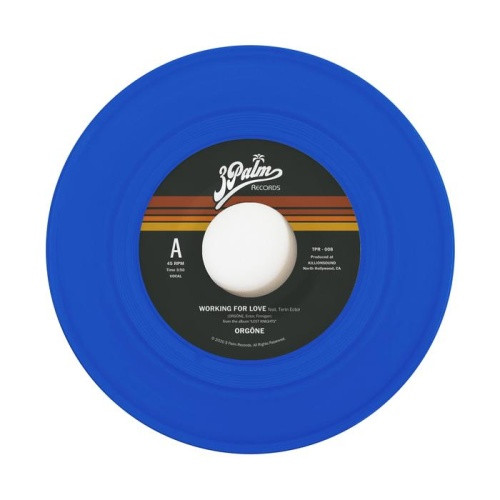 Orgone - Working For Love - 7" Colored Vinyl