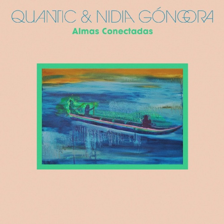 Quantic & Nidia Gongora - Almas Conectadas - LP Vinyl