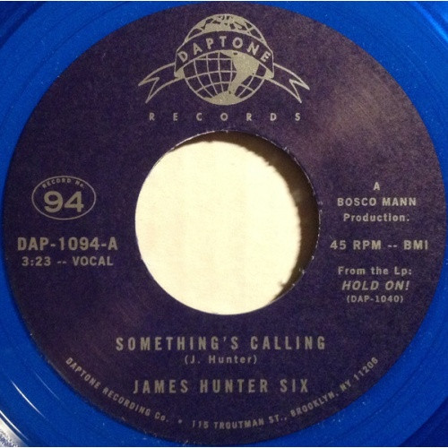 James Hunter Six - Something's Calling - 7" Colored Vinyl
