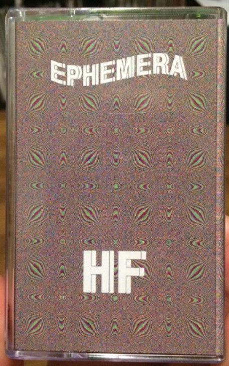 Ephemera - HF - Cassette