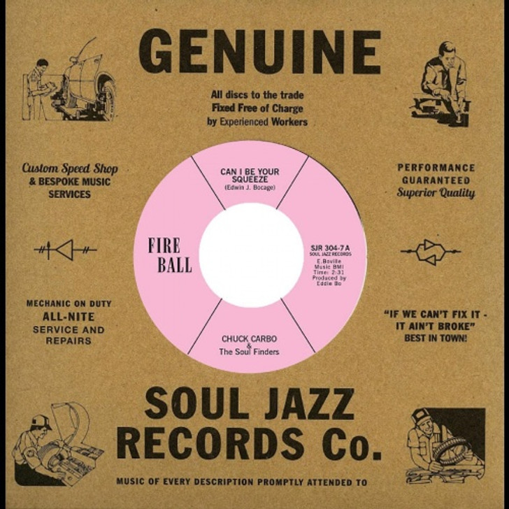 Chuck Carbo & The Soul Finders - Can I Be Your Squeeze - 7" Vinyl