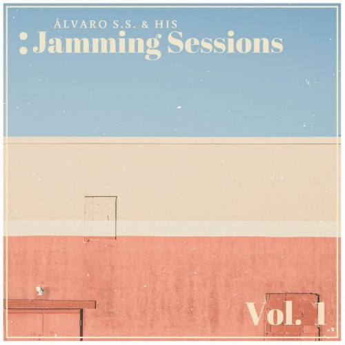Alvaro S.S. & His Jamming Sessions - Vol. 1 - LP Vinyl