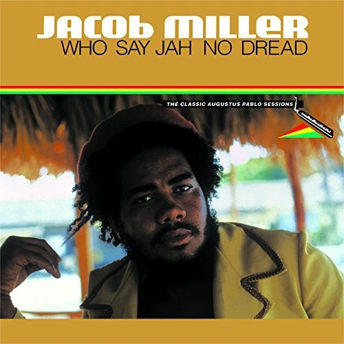 Jacob Miller - Who Say Jah No Dread - LP Vinyl