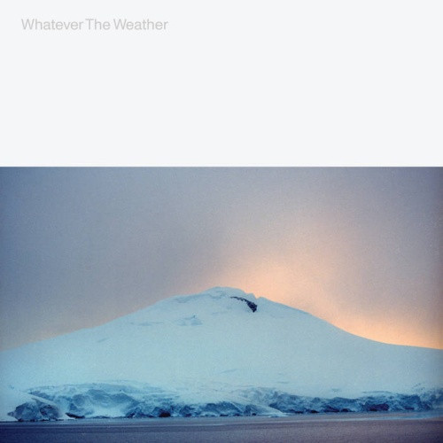 Whatever The Weather - Whatever The Weather - LP Clear Vinyl