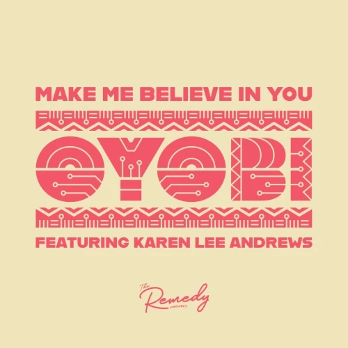 Oyobi - Make Me Believe In You - 7" Vinyl