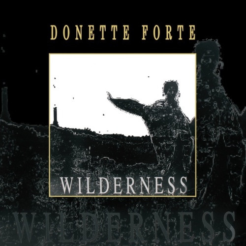Donette Forte - Wilderness - LP Vinyl