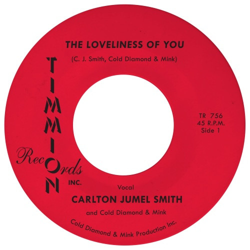Carlton Jumel Smith / Cold Diamond & Mink - The Loveliness Of You - 7" Vinyl
