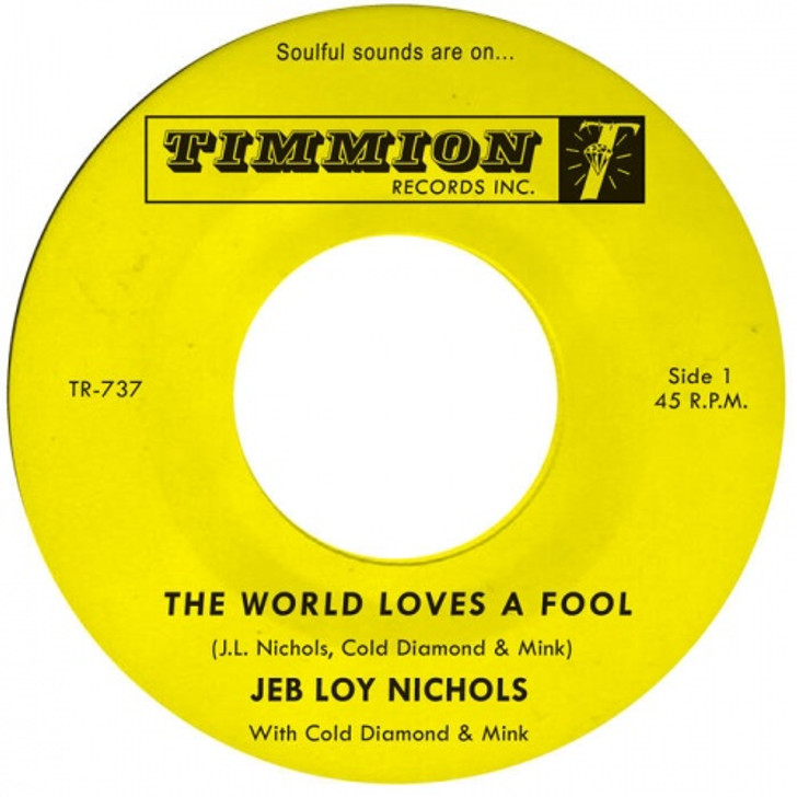 Jeb Loy / Cold Diamond & Mink - The World Loves A Fool - 7" Vinyl
