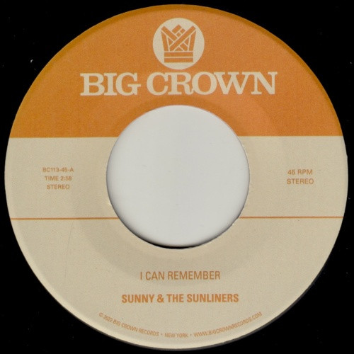 Sunny & The Sunliners - I Can Remember - 7" Vinyl