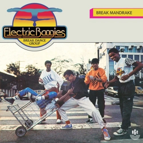Electric Boogies - Break Mandrake - 7" Vinyl