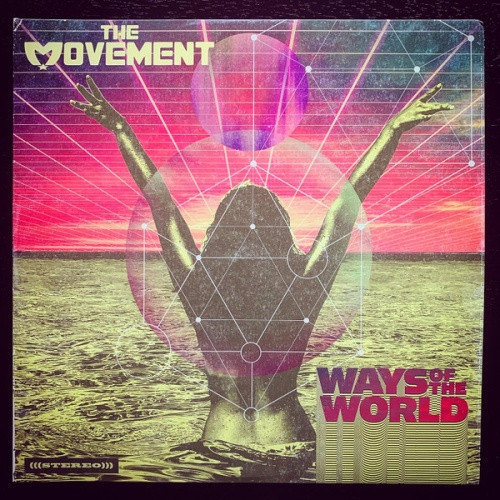 The Movement - Ways Of The World - 2x LP Vinyl