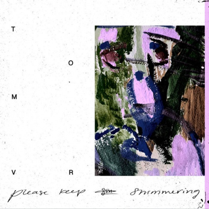 Tom VR - Please Keep Shimmering - LP Vinyl