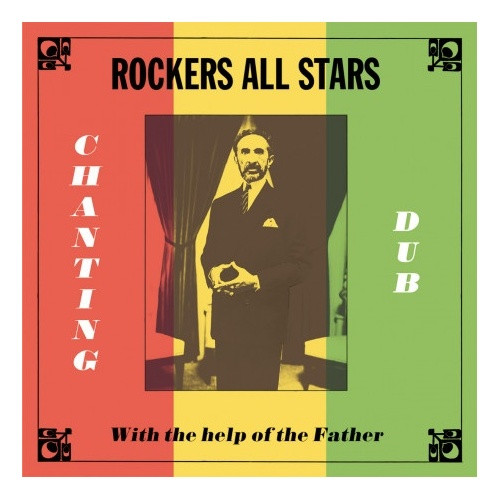 Rockers All Stars - Chanting Dub With The Help Of The Father - LP Vinyl