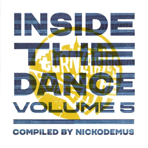 Various Artists - Inside The Dance Vol. 5 (Compiled By Nickodemus) - 3x LP Vinyl