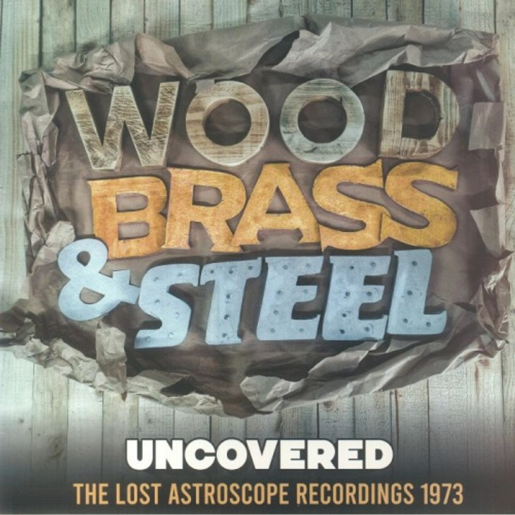 Wood, Brass & Steel - Uncovered 1973 - LP Vinyl