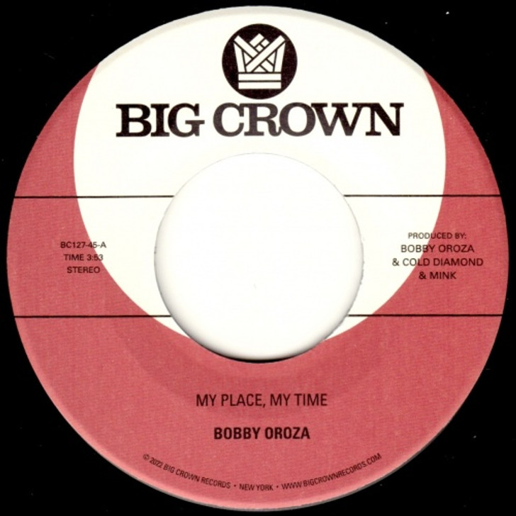 Bobby Oroza - My Place, My Time - 7" Vinyl