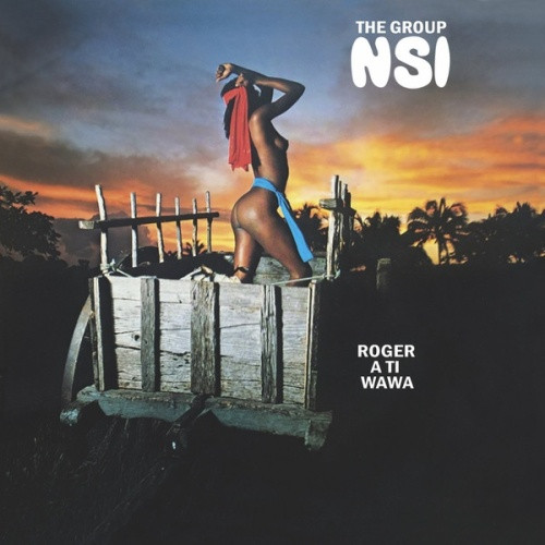 The Group NSI - Roger A Ti Wawa - LP Vinyl
