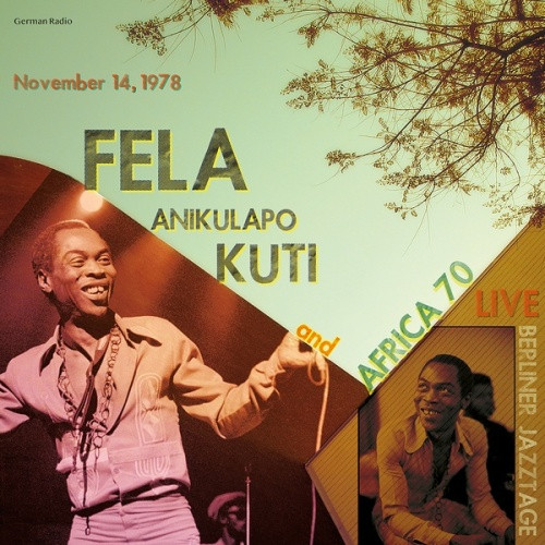Fela Kuti & Africa 70 - Live at Berliner Jazztage, November 14, 1978 - LP Vinyl