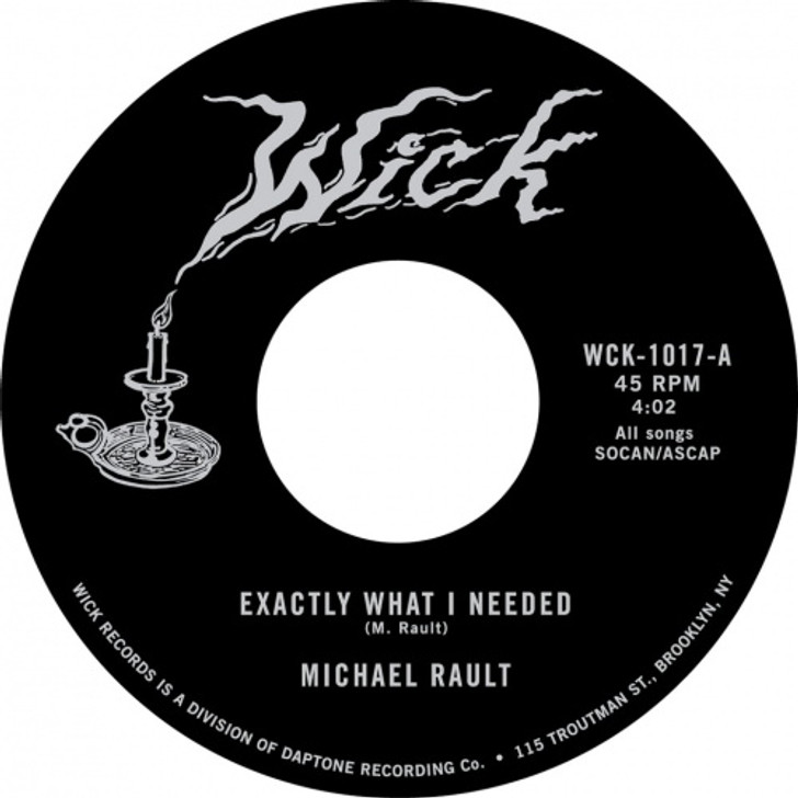 Michael Rault - Exactly What I Needed - 7" Vinyl