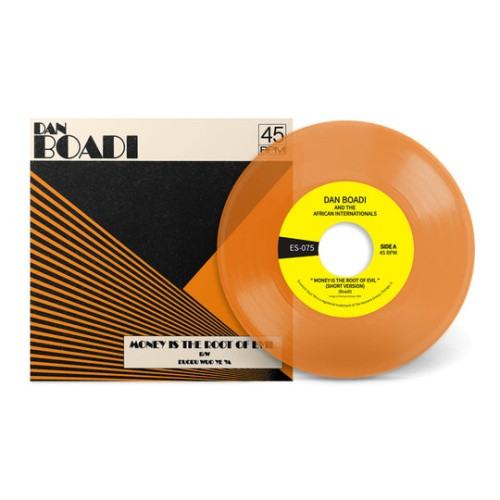 Dan Boadi & The African Internationals - Money Is The Root Of Evil - 7" Colored Vinyl