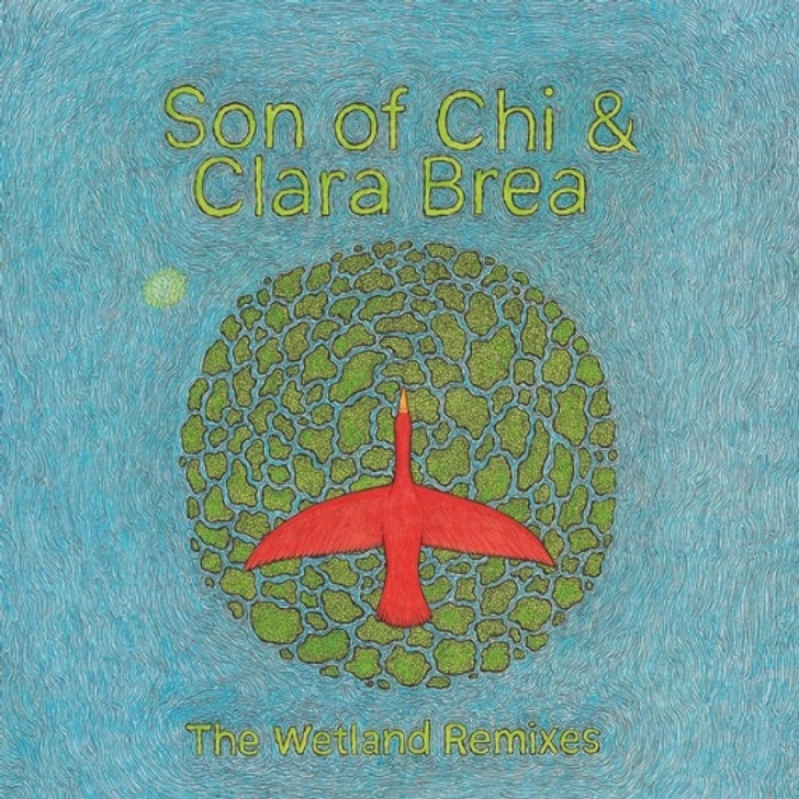 Son Of Chi & Clara Brea - The Wetland Remixes - 2x LP Vinyl