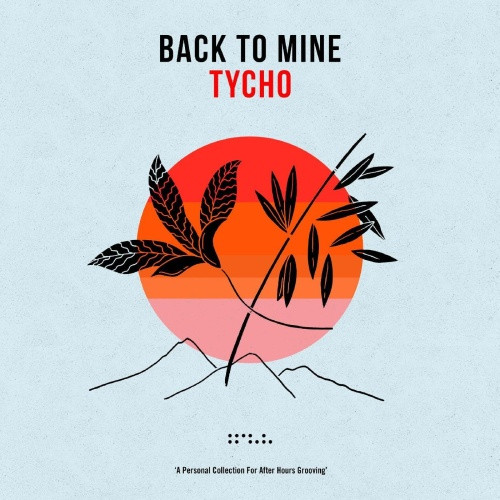 Tycho - Back To Mine - 2x LP Colored Vinyl
