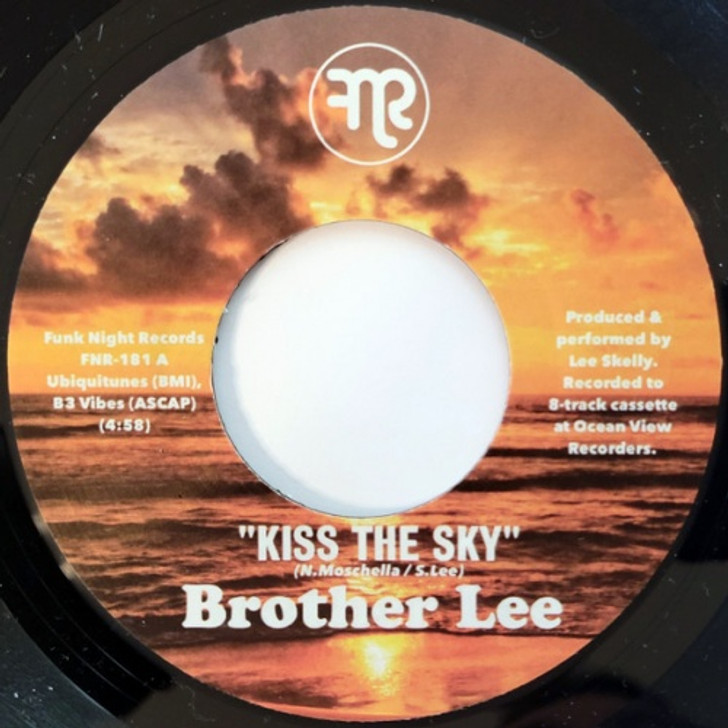 Brother Lee - Kiss The Sky - 7" Vinyl
