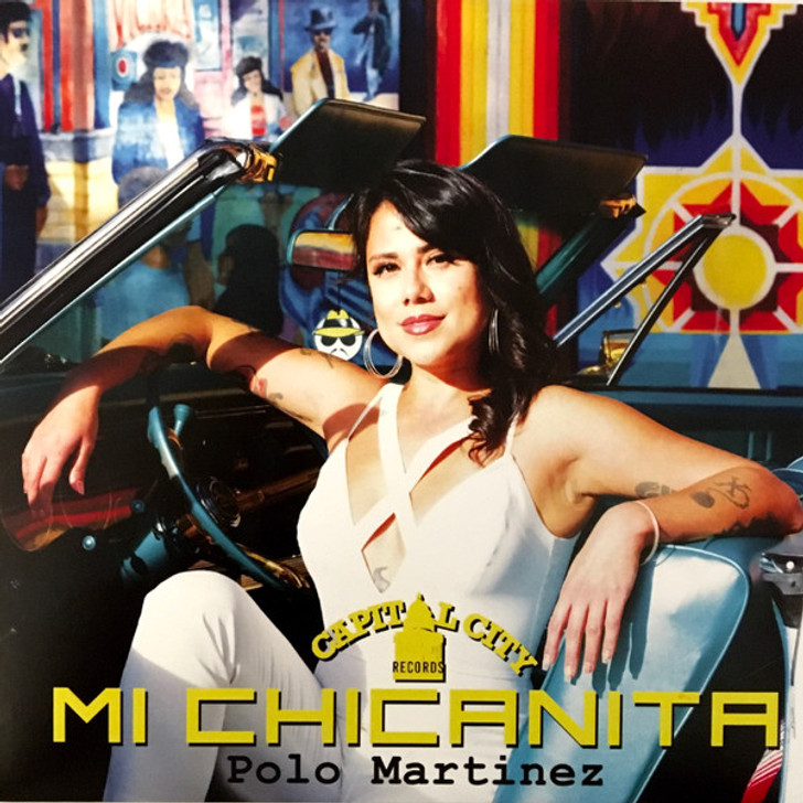 Polo Martinez - Mi Chicanita - 7" Vinyl