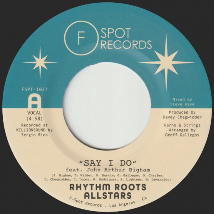 Rhythm Roots Allstars - Say I Do / Island Hustle - 7" Vinyl