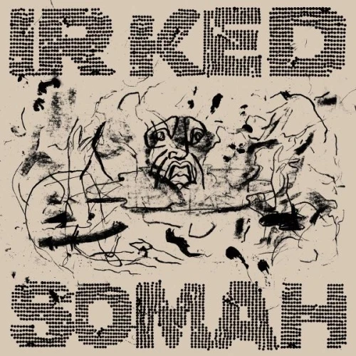 Somah - Irked - 12" Vinyl