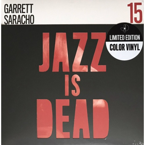 Garrett Saracho / Ali Shaheed Muhammad & Adrian Younge - Jazz Is Dead 15 - LP Colored Vinyl