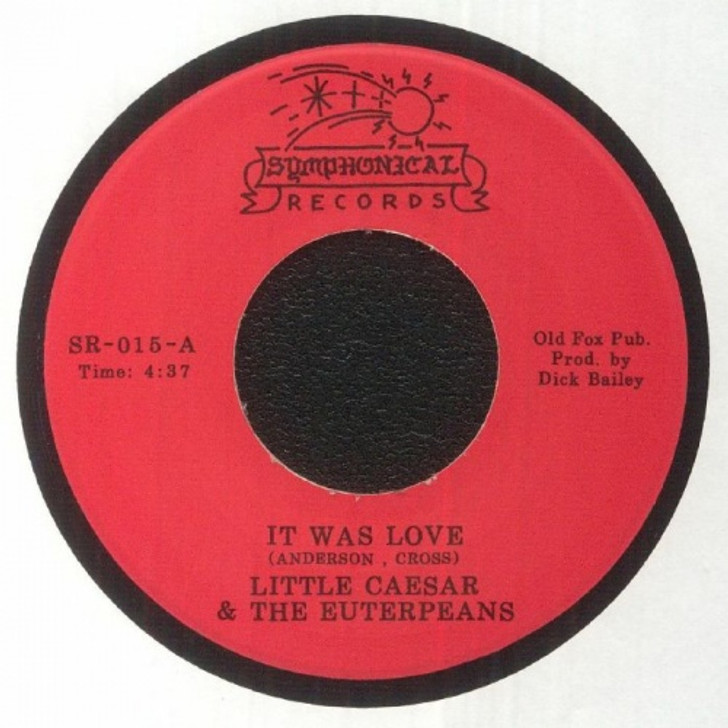 Little Caesar & The Euterpeans - It Was Love / Big Ole Good Thing - 7" Vinyl