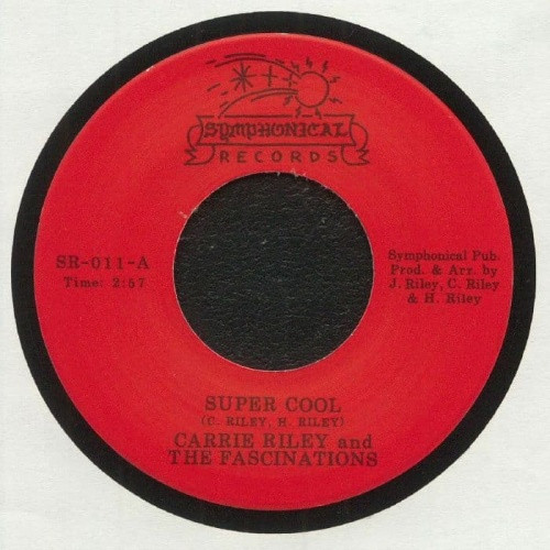 Carrie Riley & The Fascinations - Super Cool - 7