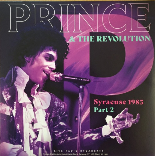 Prince & The Revolution - Syracuse 1985 Pt. 2 - LP Vinyl - Ear