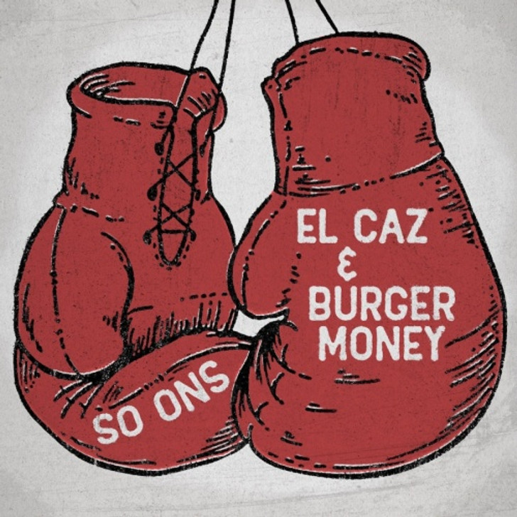 The So Ons - El Caz / Burger Money - 7" Vinyl