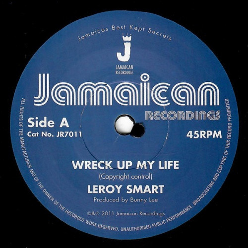 Leroy Smart - Wreck Up My Life - 7" Vinyl