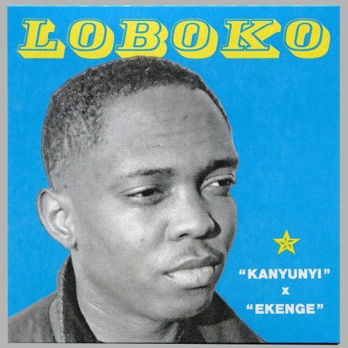 Loboko - Kanyunyi / Ekenge - 7" Vinyl