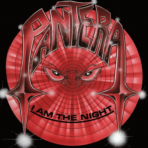 PANTERA – I Am The Night LP Pantera - I Am The Night - LP Colored Vinyl - Ear Candy Music