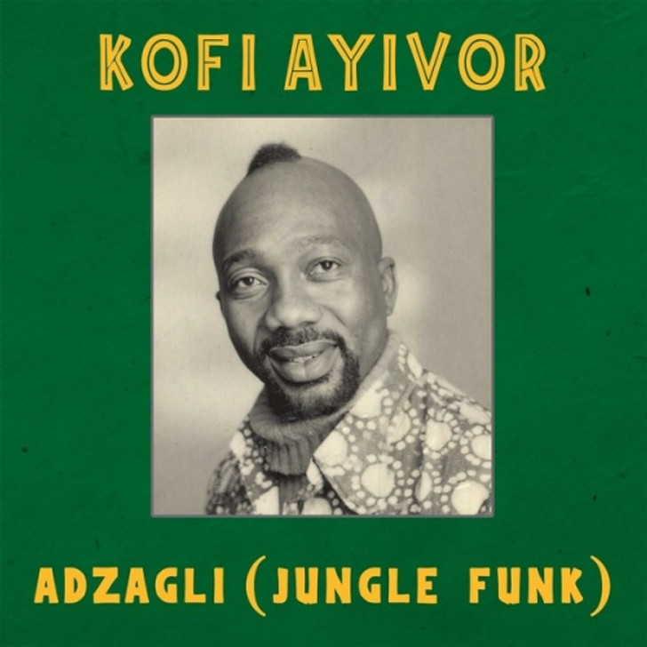 Kofi Ayivor - Adzagli (Jungle Funk) - 12" Vinyl