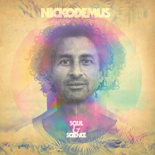 Nickodemus - Soul & Science - LP Vinyl